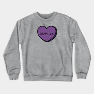 Pronoun They/Them Conversation Heart in Purple Crewneck Sweatshirt